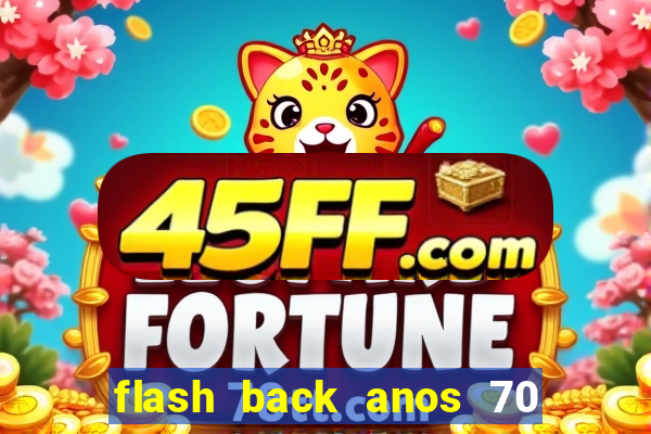 flash back anos 70 80 90 internacional download